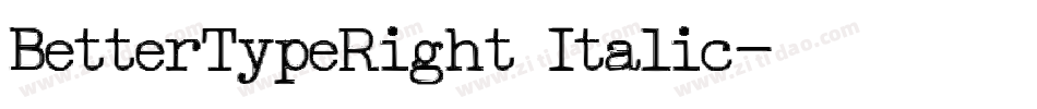 BetterTypeRight Italic字体转换